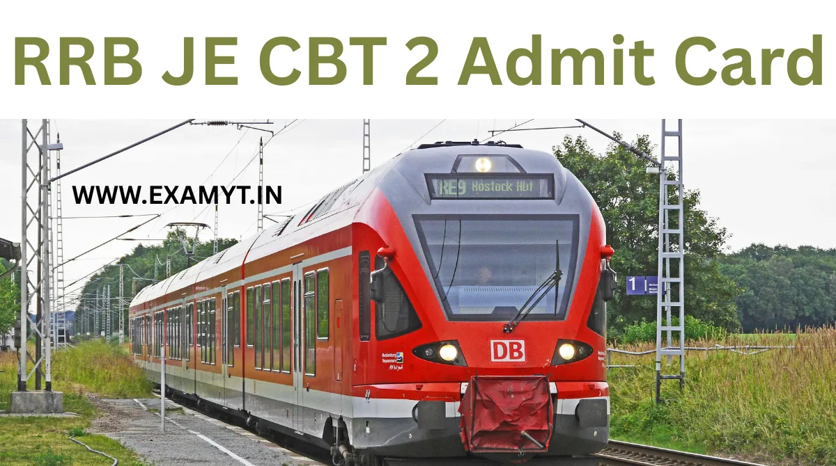 RRB JE CBT 2 Admit Card 2025